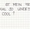 Er * sie ist zu cool